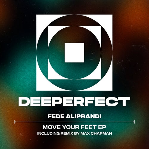 Fede Aliprandi - Move Your Feet EP [DPE1940]